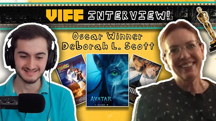 Deborah L. Scott Interview  | VIFF 2022 | Avatar: ...