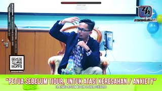 KESIHATAN : Kawal Anxiety Dengan Tip Mudah Dan Ringkas Ini - Dr Ahmad Rostam Md Zin