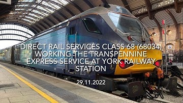 Direct Rail Services Class 68 (68034) working the TPE Service at York Railway Station (29.11.2022)