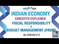 Fiscal Responsibility and Budget Management (FRBM) | INDIAN ECONOMY CONCEPTS EXPLAINED|SPEED ECONOMY