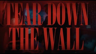 Moon Walker- Tear Down The Wall (Official Music Video)