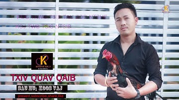 KOOS VAJ   # TXIV QUAV QAIB # OFFICIAL Aodio 2018