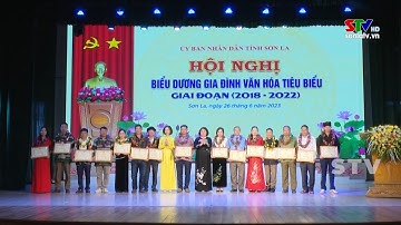 Hội nghị biểu dương gia đình Văn hóa tiêu biểu tỉnh Sơn La giai đoạn (2018-2022)