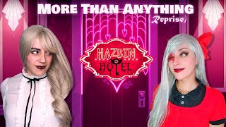 More Than Anything (Reprise) NO HAY NADA IGUAL | Hazbin Hotel (Cover) @HitomiFlor .ft @miree_music by Hitomi Flor 77,489 views 2 months ago 1 minute, 55 seconds