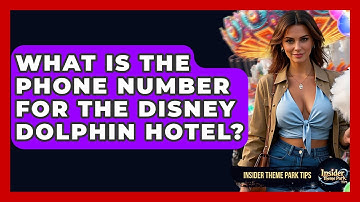 What Is The Phone Number For The Disney Dolphin Hotel? - Insider Theme Park Tips