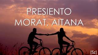 Morat, Aitana - Presiento (Letra) chords