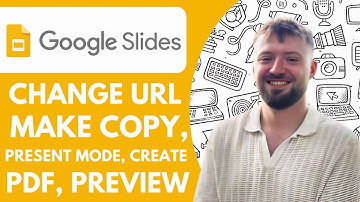 How to Change Google Slides Url to Make a Copy, Present Mode, Create Pdf, Preview - 2025