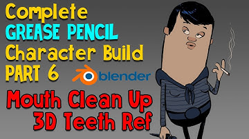 Mouth Clean Up Drawing - Grease Pencil || Complete Character Build - Part 6 || Blender