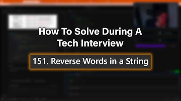 Reverse Words in String | C++ | How to Solve in a Tech Interview | LeetCode 151