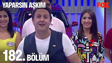 Yaparsın Aşkım 182. Bölüm