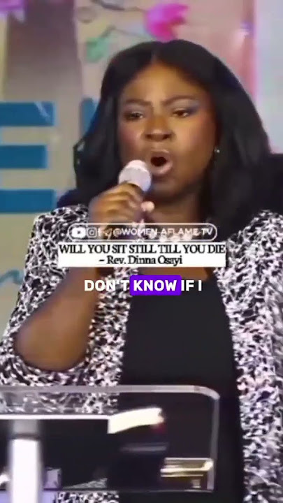 Will You Sit Still Till You Die || Rev. Dinna Osayi