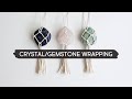 How to Wrap Crystals/Gemstones