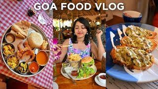 GOA FOOD VLOG 2024 🌴 | Veg, Vegan & Non Veg Food in Goa 😍 | Anagha Mirgal | Food vlog | Indian Food