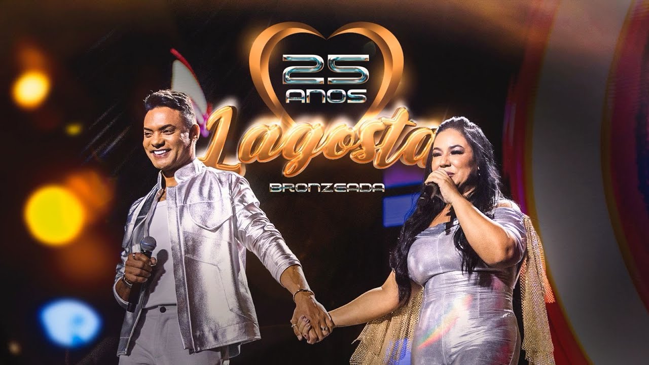 Lagosta Bronzeada - DVD 25 Anos - Ao Vivo em Fortaleza (Completo)