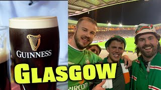 Best Guinness in GLASGOW? (Scotland V Ireland)