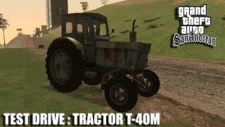 Test Drive Tractor T-40M | GTA San Andreas Resimi
