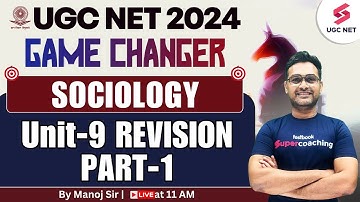 UGC NET 2024 Sociology | UGC NET Sociology Unit 9 Revision MCQ | Part-01 | Manoj Sir