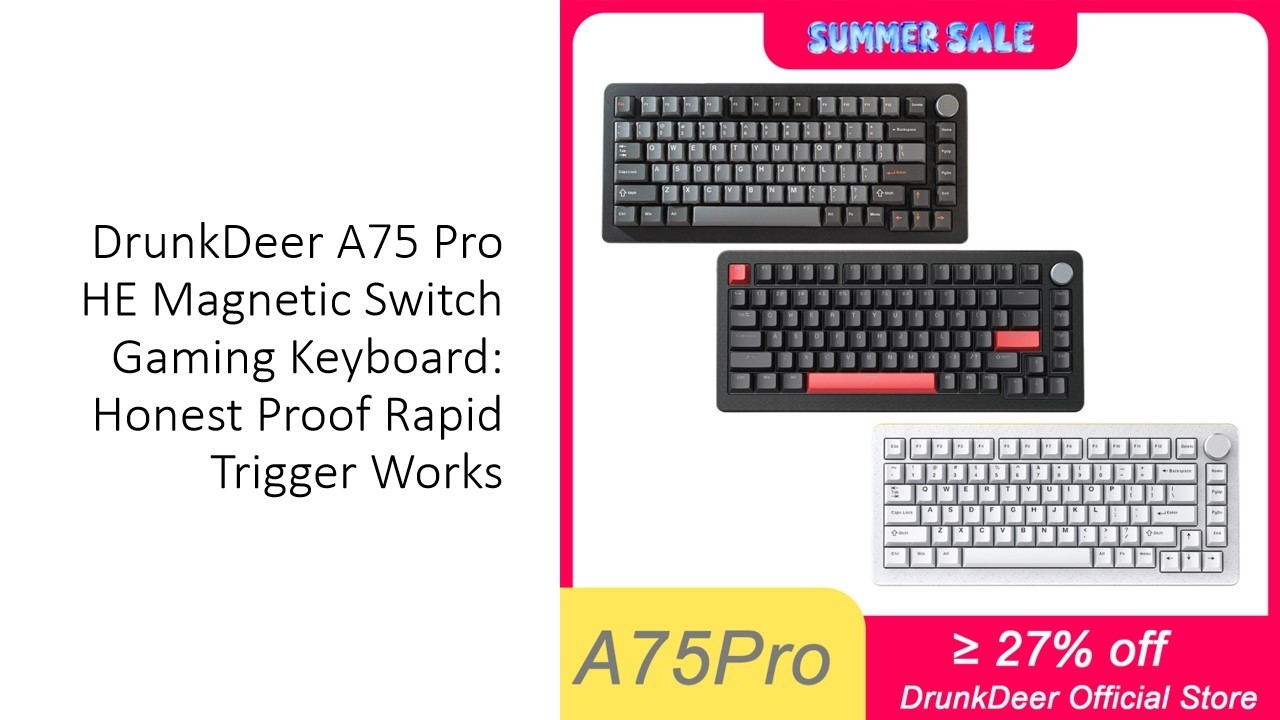 DrunkDeer A75 Pro HE Magnetic Switch Gaming Keyboard: Honest Proof