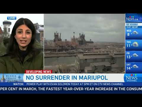Last remanining Ukranian forces refuse to surrender in Mariupol | CTV News in Kyiv