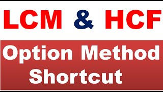 HCF amp LCM Shortcut TNPSC Gr I II IIA IV amp TNEB TET PC RRB