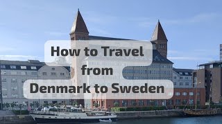 How to travel from Denmark to Sweden || #trending#viral#travel#youtube#youtuber#youtubevideo#sweden