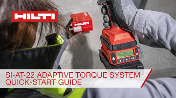 Hilti SI AT-22 Adaptive Torque System - Quick Start Guide