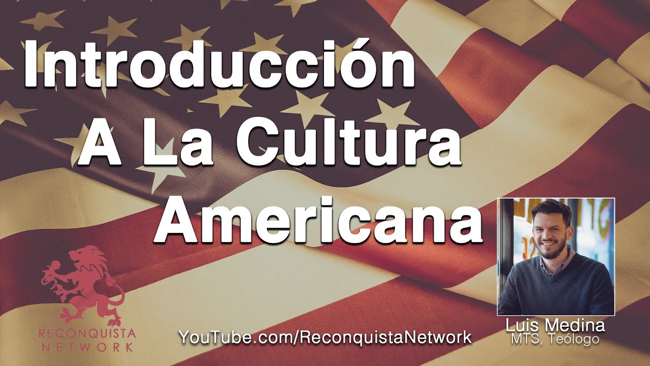 🇺🇸 Introducción A La Cultura Americana 🇺🇸 Youtube