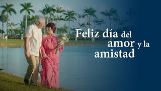 Feliz día del amor y la amistad 2023