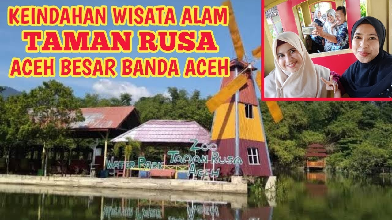 Serunya Wisata Taman Rusa Aceh Besar YouTube