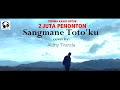 Sangmane totoku  cover by aldhy tiranda lagu toraja  lirik karaoke