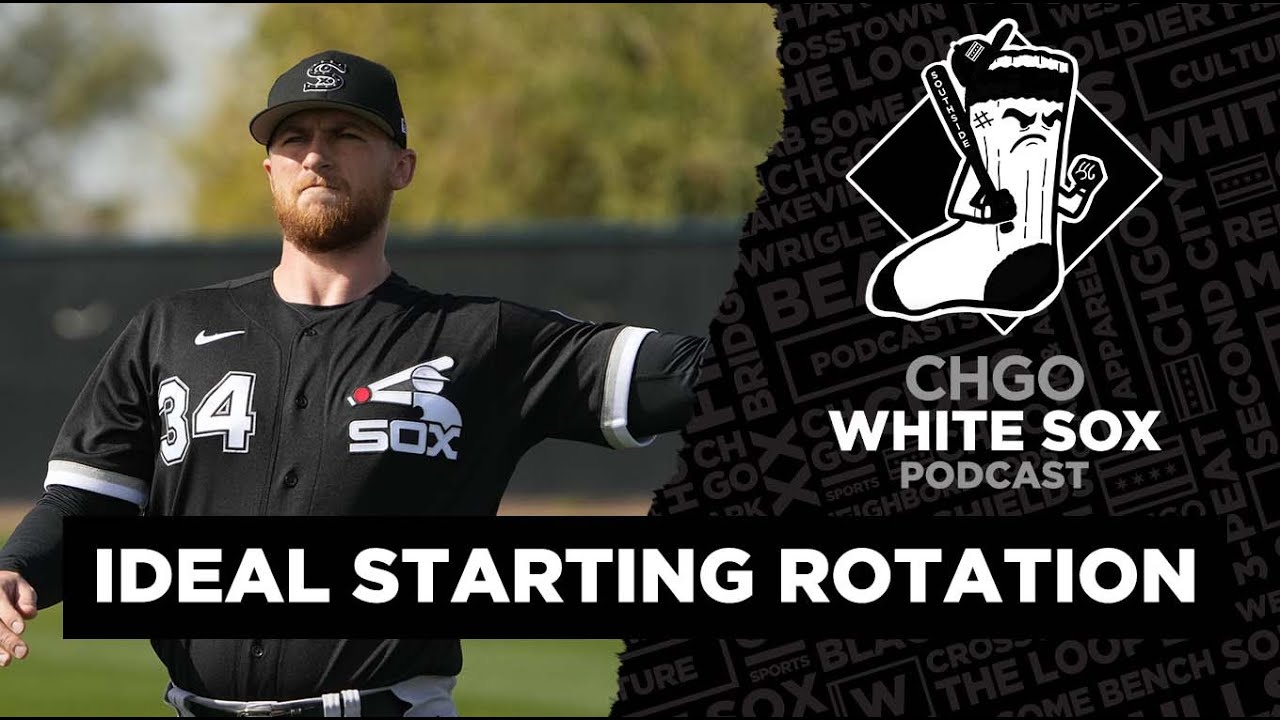 What is the IDEAL Rotation for the 2023 Chicago White Sox?