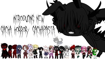 Introduce new Gacha Horror/GachaPasta|Introduce meme|read description|#GachaPastaOC