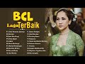 BCL - full album (KUMPULAN LAGU TERBAIK BCL BEST OF THE BEST FULL ALBUM BUNGA CITRA LESTARI)