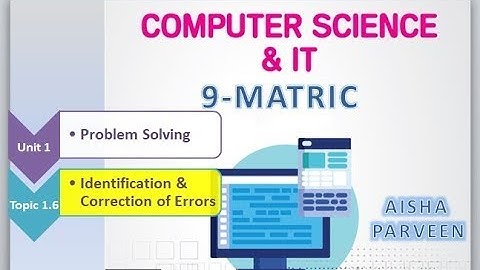 Identification and Correction of errors, Computer Science, Class 9th, Unit 1, Trace Table