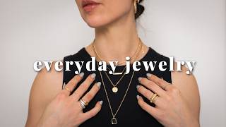 Everyday Jewelry Essentials | minimalist jewelry tour & collection 