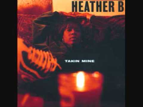 Heather B. - Takin Mine - YouTube