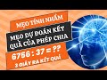 Thương có mấy chữ số? - Phần 1