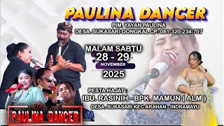 Download Lagu 🔴 ᴴᴰ LIVE PAULINA DANCER // MELEKAN HAJATNYA IBU RASINIH - BPK. MAMUN ( ALM ) SUKASARI DONGKAL MP3