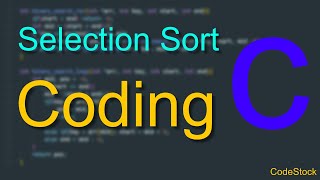 Selection Sort Coding | Algorithm | Implementation | Code in C/C++ Language | VS Code