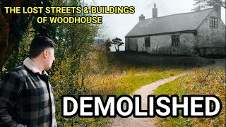 Exploring MORE Lost Streets & Buildings Of Woodhouse | Lost Chapel & Temporary Housing Estate