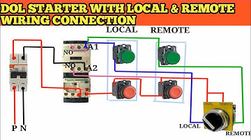 DOL STARTER  CONTROL WIRING WITH LOCAL & REMOTE ! DOL STARTER का लोकल और रिमोट वायरिंग कैसे करें ?