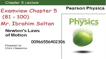 Exam view Pearson Physics Chapter 5  (81-100) Newton
