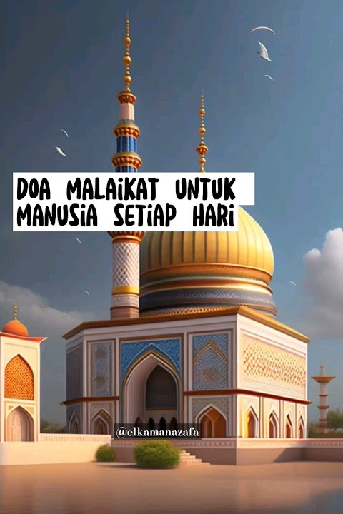 Doa malaikat untuk manusia setiap hari #nasehat #muhasabahdiri #rosulullahsaw #shorts