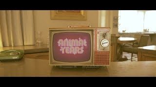 Video thumbnail of "Animal Years - Forget What They're Telling You (Official Video)"