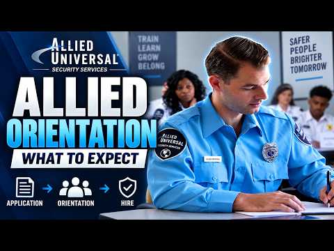 Allied Universal Orientation 2026: What Happens After You're Hired?