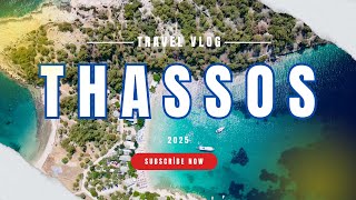 Thassos Adasi Seyahat Rehberi̇ 2025 En Güzel Plajlar, Tavernalar, Konaklama, Ulaşım Tavsiyeleri