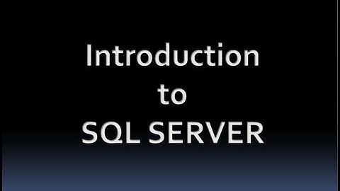 SQL Server Introduction