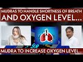 Urgent mudras to improve oxygen level and shortness of breath due to corona  mudraguru pasukkanna