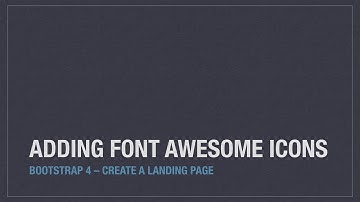 Bootstrap 4: Create a landing page – Adding Font Awesome icons
