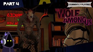 Playing The Wolf Among Us | Part 4